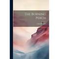 The Burning Perch
