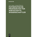Mathematische Propädeutik für Wirtschaftswissenschaftler