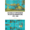 Cultures of Improvement in Scottish Romanticism, 1707-1840