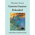 Carsten Curator / Eekenhof