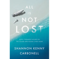 All Is Not Lost: How I Friended Failure on the Island and Found a Way Home