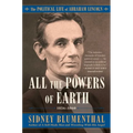 All the Powers of Earth: The Political Life of Abraham Lincoln Vol. III, 1856-1860