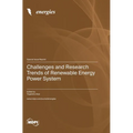 Challenges and Research Trends of Renewable Energy Power System