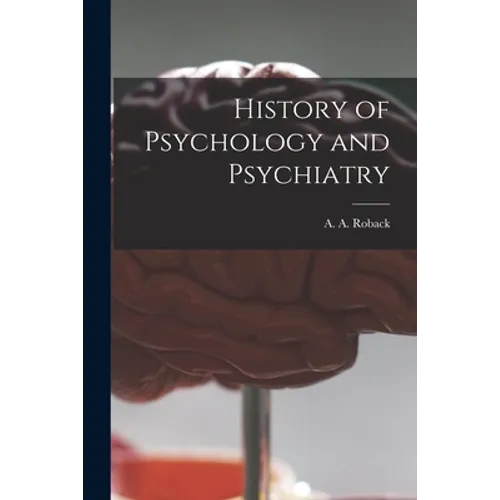 History of Psychology and Psychiatry