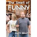 The Smell of Funny