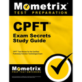 Cpft Exam Secrets Study Guide: Cpft Test Review for the Certified Pulmonary Function Technologist Exam