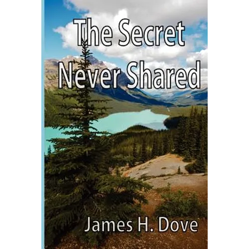 The Secret Never Shared