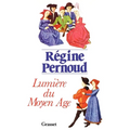 Lumière du Moyen Age