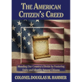 The American Citizen's Creed: Mending Our Country's Divide by Fostering Unity and Identity Among Citizens