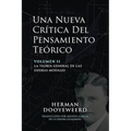 Una Nueva Crítica del Pensamiento Teórico: Vol. 2: La Teoría General de las Esferas Modales