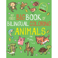 My First Big Book of Bilingual Coloring Animals: Spanish