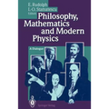 Philosophy, Mathematics and Modern Physics: A Dialogue