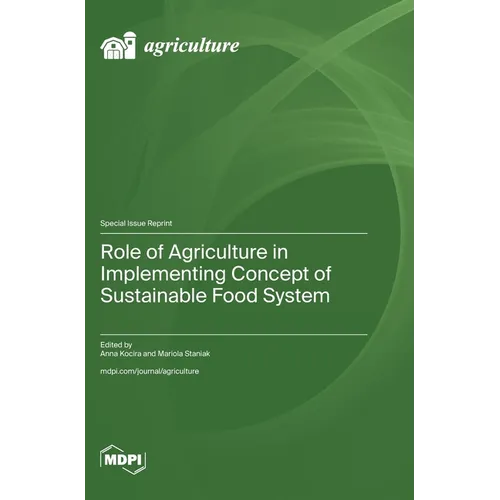 Role of Agriculture in Implementing Concept of Sustainable Food System
