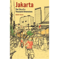 Jakarta: City of a Thousand Dimensions