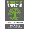From Generation to Generation: Building a Godly Legacy