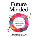Future Minded: Preparing Today's Youth for Tomorrow's Workplace