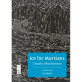 Ice for Martians: Hielo Para Marcianos