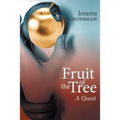 Fruit of the Tree: A Quest