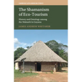 The Shamanism of Eco-Tourism
