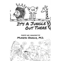 It's a Jungle Out There