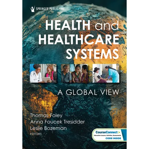 Health and Healthcare Systems: A Global View