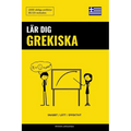 Lär dig Grekiska - Snabbt / Lätt / Effektivt: 2000 viktiga ordlistor