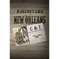 A Secret Lies in New Orleans