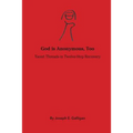 God is Anonymous, Too: Taoist Threads in Twelve-Step Recovery
