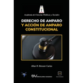 Derecho de Amparo Y Acción de Amparo Constitucional