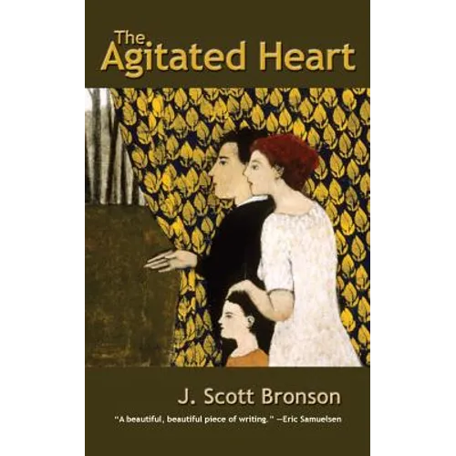 The Agitated Heart