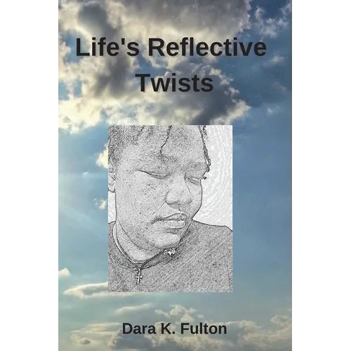 Life's Reflective Twists