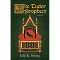 The Tudor Prophecy