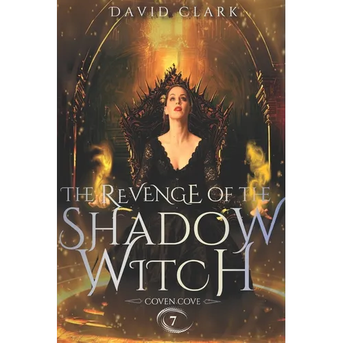 The Revenge of the Shadow Witch