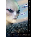There Are Aliens Among Us