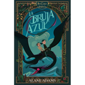 La Bruja Azul: Las Brujas de Orkney, Primer Libro