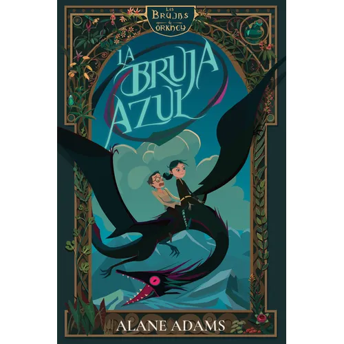 La Bruja Azul: Las Brujas de Orkney, Primer Libro