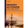 Memory as Power: Historical Criminology and the Role of the Past in Critical Scholarship