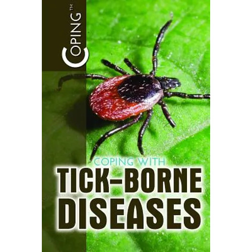 Coping with Tick-Borne Diseases