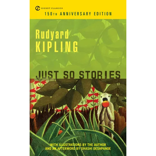 Just So Stories: 150th Anniversary Edition