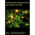 Enfermedades degenerativas del sistema nervioso