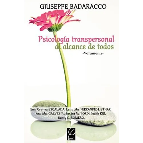 Psicologia Transpersonal al alcance de todos Vol. 2