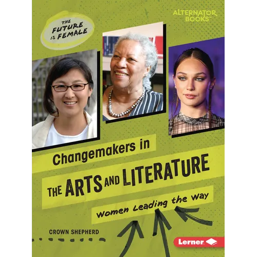 Changemakers in the Arts and Literature: Women Leading the Way