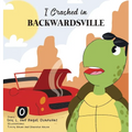 I Crashed in Backwardsville
