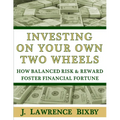 Investing On Your Own Two Wheels: How Balanced Risk and Reward Foster Financial Fortune