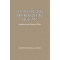 A Courteous Approach to Qur'an
