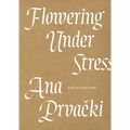 Flowering Under Stress