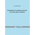 Development of Continuous Processes for Aerobic Glycerol Oxidation