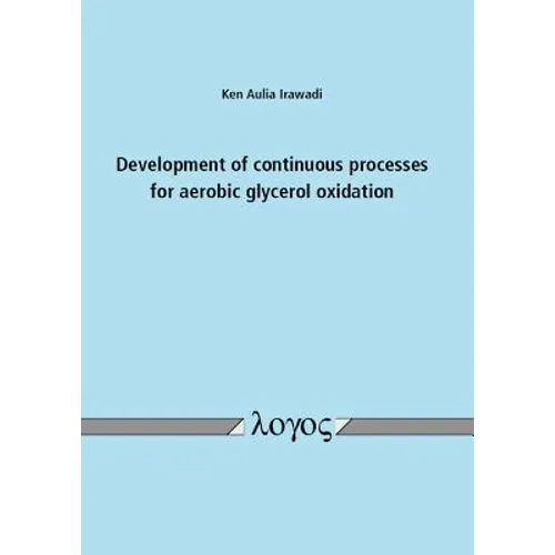 Development of Continuous Processes for Aerobic Glycerol Oxidation