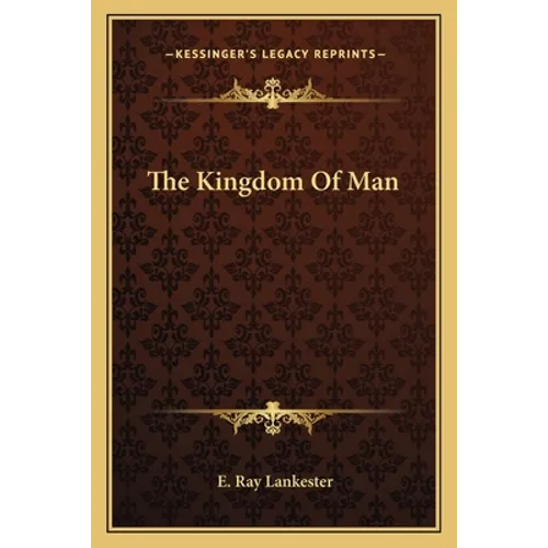 The Kingdom Of Man