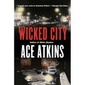 Wicked City: A Thriller